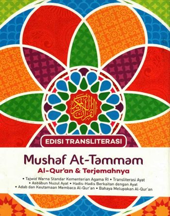 Mushaf At Tammam Al Quran & Terjemahnya Edisi Transliterasi