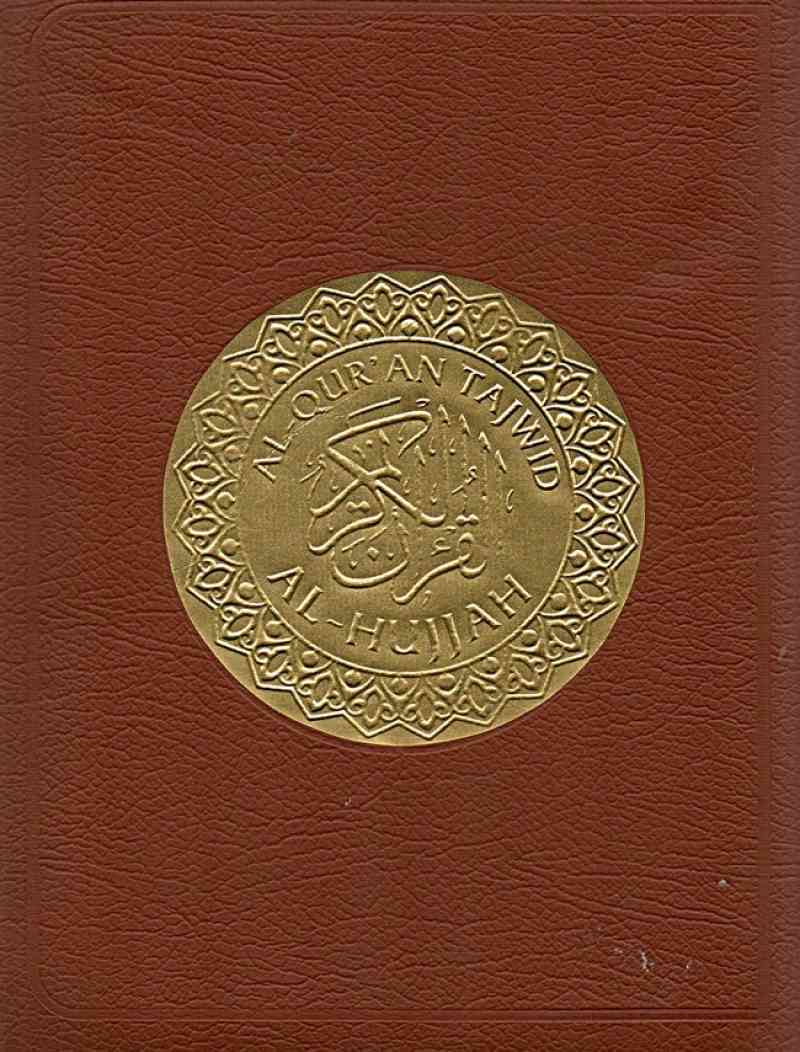 Al-Qur’an Tajwid Al-Hujjah 1 Al-Qur’an Tajwid Al-Hujjah