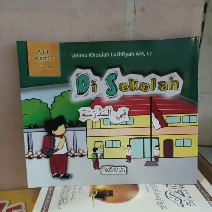 Cerita Islami Arab - Indonesia IBUKU AYAHKU Nenekku Kakekku Saudaraku Saudariku Sekolahku Masjidku ( FULL COLOUR )