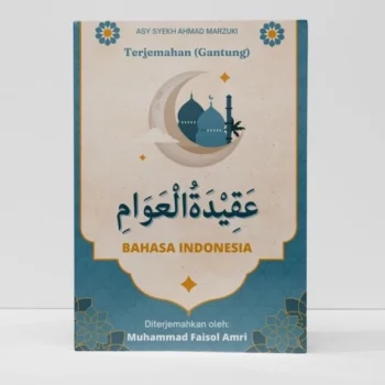 Terjemahan Gantung Aqidatul Awam Terjemah Gantung Perkata Kitab Aqidatul Awam (Bahasa Indonesia)