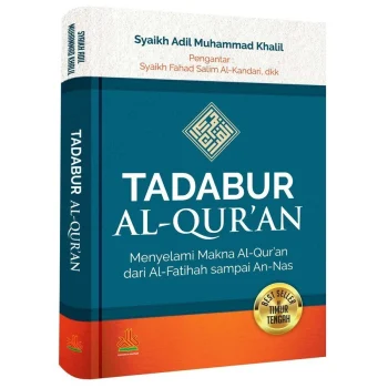 Tadabur Al-Qur’an Menyelami Makna Al-Quran Lengkap