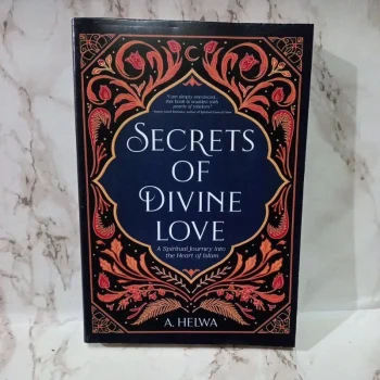 SECRETS OF DIVINE LOVE - A Helwa | Buku Islami | Buku Motivasi