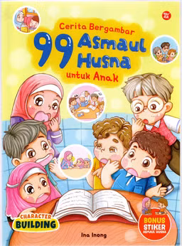 Cerita Bergambar 99 Asmaul Husna untuk Anak